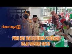 KOLABORASI PEMKO PEKANBARU PWNU POLDA RIAU GELAR VAKSINASI DINAS KESEHATAN